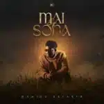 Hamisu Breaker - Mai Sona EP Download